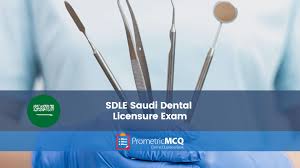 Saudi Dental Licensure Exam (SDLE)
